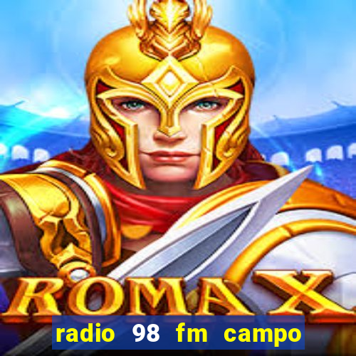 radio 98 fm campo formoso bahia